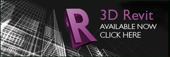 3D Revit Available Now - CLICK HERE